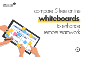 COMPARE 5 FREE ONLINE WHITEBOARDS TO ENHANCE REMOTE TEAMWORK