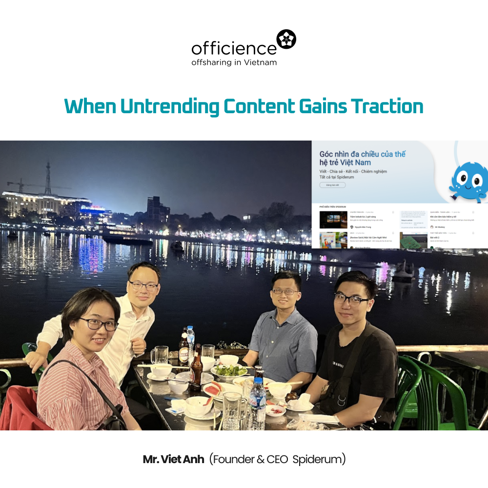 Mr. Việt Anh - Founder & CEO  Spiderum - When Untrending content gains traction
