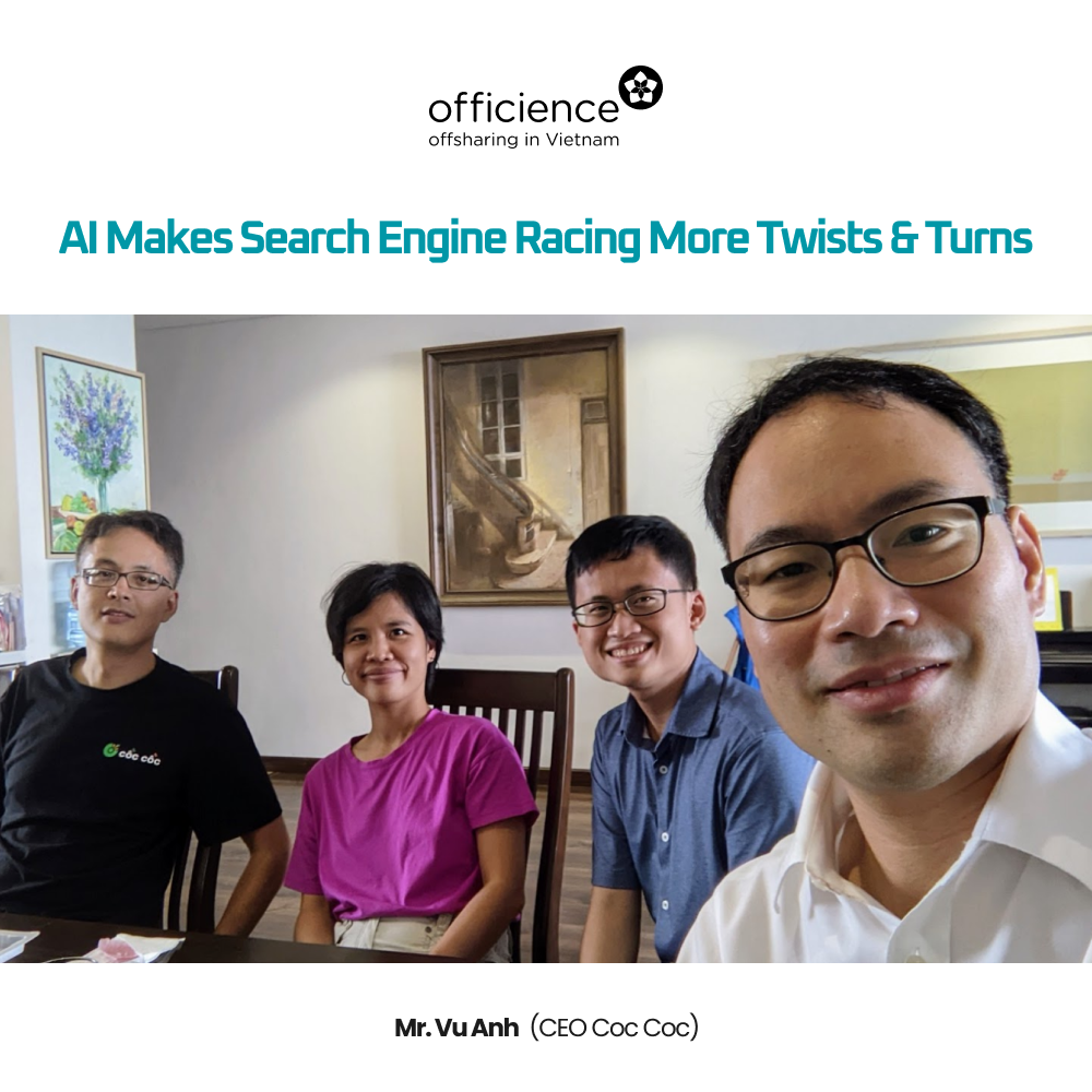 Mr. Vũ Anh - CEO Coc Coc - AI makes Search engine racing more twists and turns