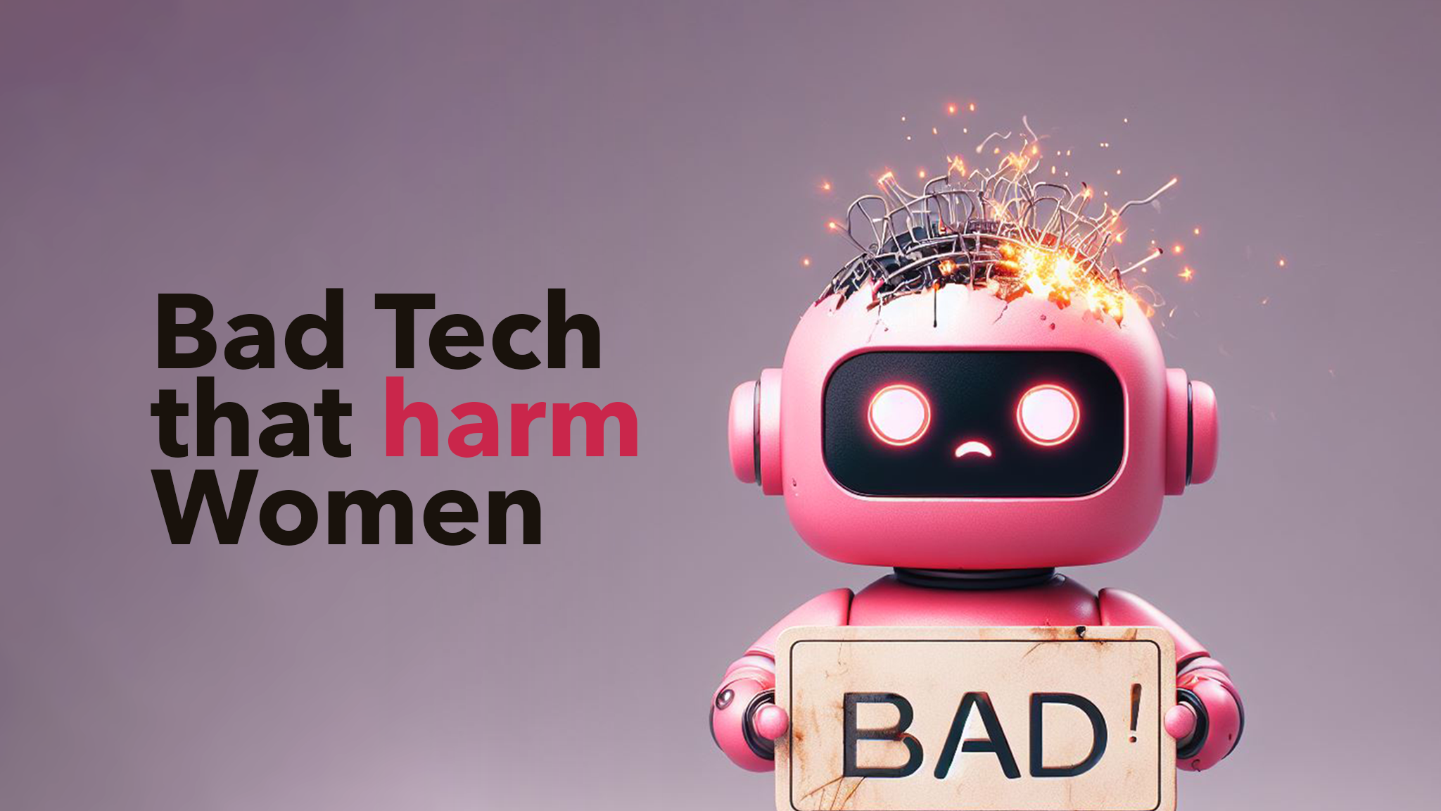 Protect Women in Tech - Take lesson from 3 worst cases ever