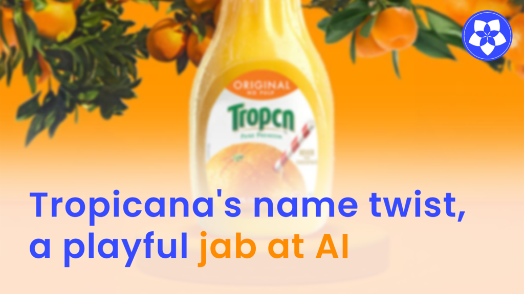 Tropicana Removes the Letters "AI" From Their Name To Tropcn