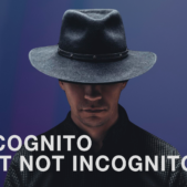 INCOGNITO TAB BUT NOT REALLY INCOGNITO?